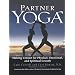 Partner Yoga - Making Contact for Physical, Emotional, and Spiritual Growth