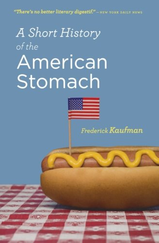 a short history of the american stomach