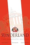 Sunderland : the complete record