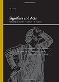Signifiers and Acts: Freedom in Lacan's Theory of the Subject (Suny Series Insinuations : Philosophy, Psychoanalysis, Literature)