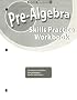 Pre-Algebra, Skills Practice Workbook (Glencoe Mathematics)