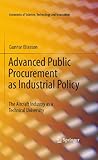Advanced public procurement as industrial policy : the aircraft industry as a technical university