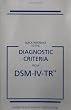 Quick Reference to the Diagnostic Criteria from DSM-IV-TR