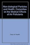 Non-biological particles and health