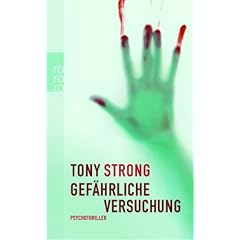Gef�hrliche Versuchung: Psychothriller