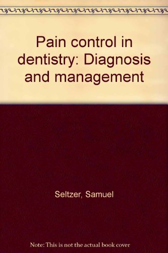 Pain control in dentistry: Diagnosis and management