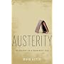 Austerity: The History of a Dangerous Idea by Mark Blyth