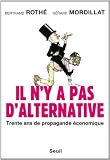 Il n'y a pas d'alternative. 30 ans