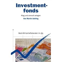 Investmentfonds: Klug und sinnvoll anlegen