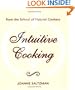 Intuitive Cooking: From the School of Natural Cookery