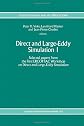 Direct and Large-Eddy Simulation I (Fluid Mechanics and Its Applications)