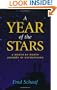 A Year of the Stars: A Month-By-Month Journey of Skywatching