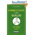 L'huile d'olive, c'est malin