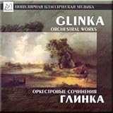 Mikhail Glinka - Orchestral Works - Mravinsky