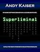 Superliminal