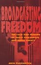 Broadcasting Freedom