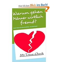 Warum gehen M�nner wirklich fremd?: Nackte Fakten und wahre Geschichten