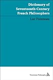 The dictionary of seventeenth-century French philosophers