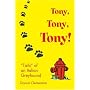 Tony, Tony, Tony!: "Tails" of an Italian Greyhound