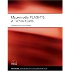 Click here to buy  Macromedia Flash 8: A Tutorial Guide (Visual Quickstart Guides)  by Jay Armstrong and Jen deHaan.