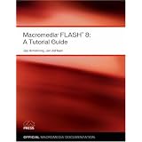 Macromedia Flash 8: A Tutorial Guide ~ Jay Armstrong