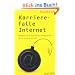 Karrierefalle Internet: Managen Sie Ihre Online-Reputation, bevor andere es tun!