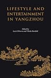 Lifestyle and entertainment in Yangzhou
