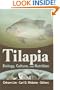 Tilapia: Biology, Culture, And Nutrition