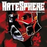 Hatesphere - Serpent Smiles and Killer Eyes