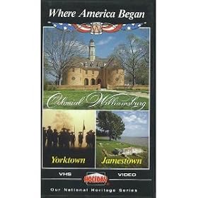 Where America Began:  Jamestown, Colonial Williamsburg, Yorktown [VHS]