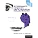 Access Accents: Received Pronunciation (Performance Books): An Accent Training Resource for Actors