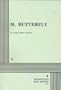 M. Butterfly     **ISBN: 9780822207122**