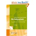 Die Doktorarbeit: Vom Start zum Ziel: Lei(d)tfaden f�r Promotionswillige