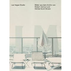 Las Vegas Studio: Bilder aus dem Archiv von Robert Venturi und Denise Scott Brown
