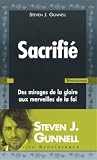 Revue Presses de la Renaissance  / Sacrifié : Des mirages de la gloire aux merveilles de la foi