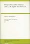 Perspectives on civil justice and ADR: Japan and the U.S.A (Series of the Institute of Comparative Law in Japan)