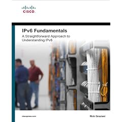 IPv6 Fundamentals: A Straightforward Approach to Understanding IPv6