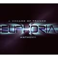 Euphoria: A Decade Of Trance Anthems