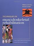 Techniques in Musculoskeletal Rehabilitation