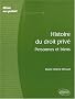 Histoire du droit priv� : Personnes et biens