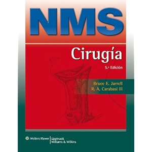 Click here to buy NMS Cirugia (National Medical Series-Surgery) (Spanish Edition) by Bruce E., M.D. Jarrell, R. Anthony, III, M.D. Carabasi, and Eugene, M.D. Kennedy.