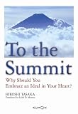 To the Summit: Why Should You Embrace an Ideal in Your Heart?