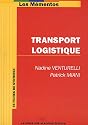 Transport-Logistique: 78 fiches de synth&egrave;se