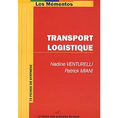 Transport-Logistique: 78 fiches de synth�se