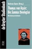 Thomas von Aquin. Summa theologiae. Werkinterpretationen (Gruyter - de Gruyter Studienbücher): Werkinterpretationen (De Gruyter Studienbuch)