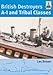 British Destroyers: A-I and Tribal Classes (Shipcraft)