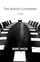 The Search Committee: A Novel