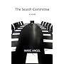 The Search Committee: A Novel