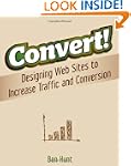 Convert!: Designing Web Sites to Incr...