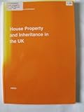 House property and inheritance in the UK
